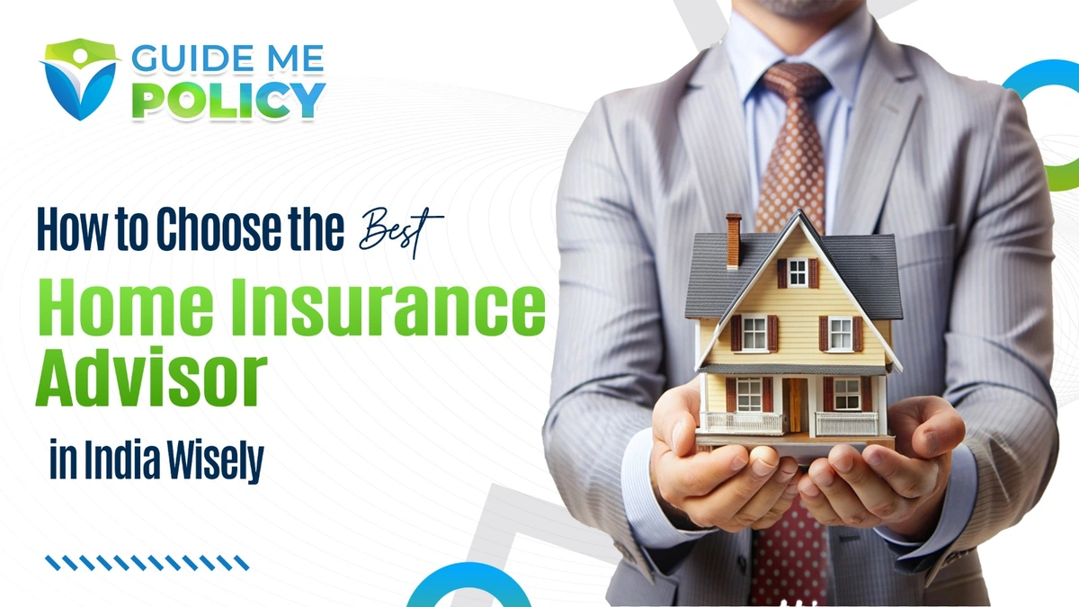 Best Home Insurance in India | Why Most Get It Wrong